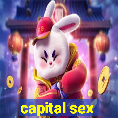 capital sex